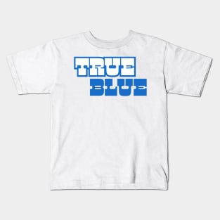 True Blue Kids T-Shirt